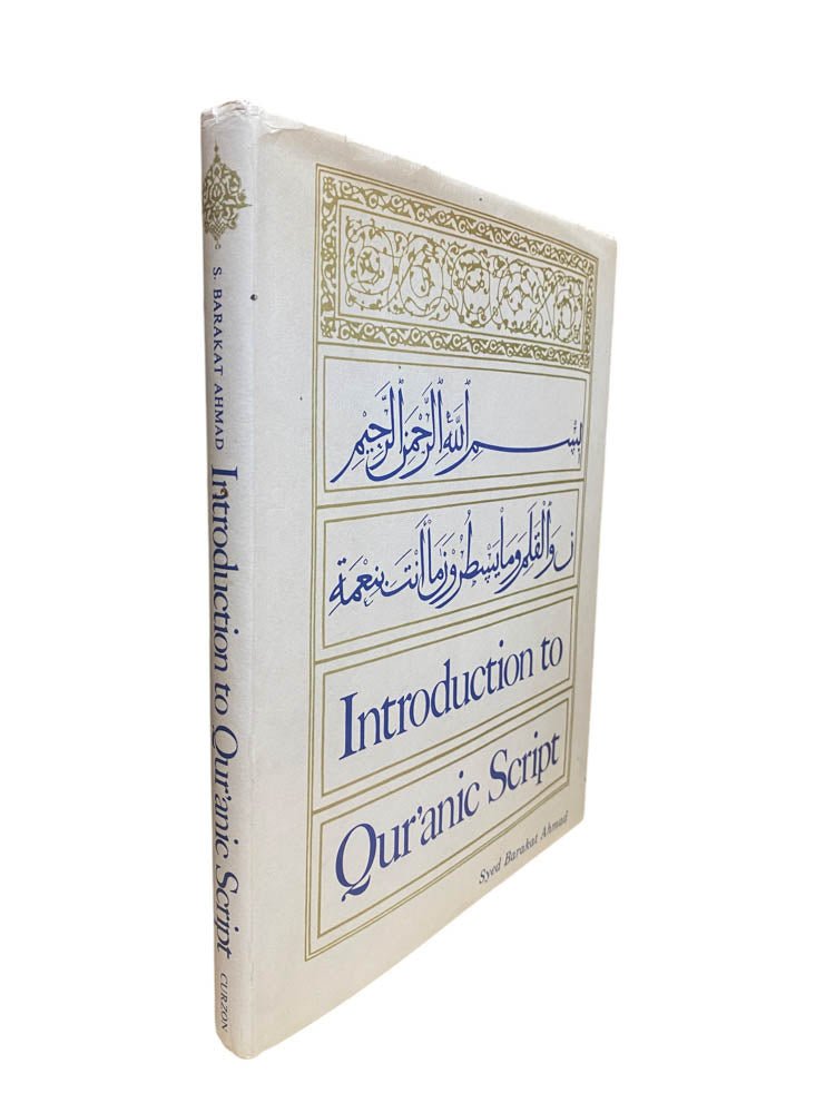 Ahmad, Syed Barakat - Introduction to Qur'anic Script | image1