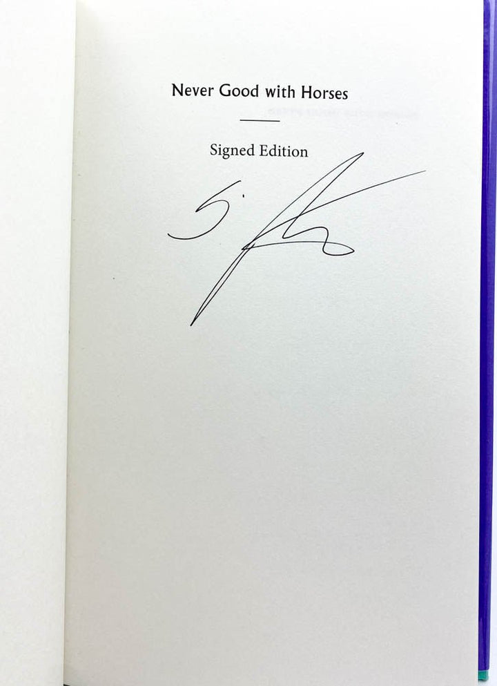 Armitage, Simon - Never Good With Horses - SIGNED | signature page