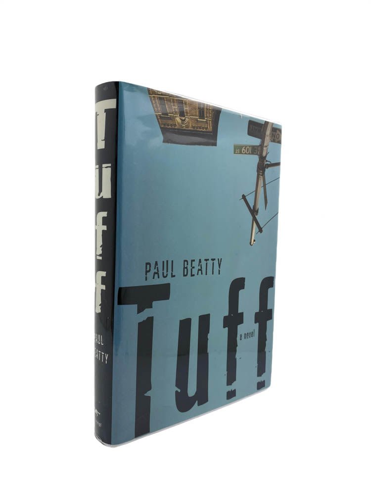 Beatty, Paul - Tuff | front of book. Published by Knopf in 2000. Hardcover.  Condition:  Near Fine/Near Fine +