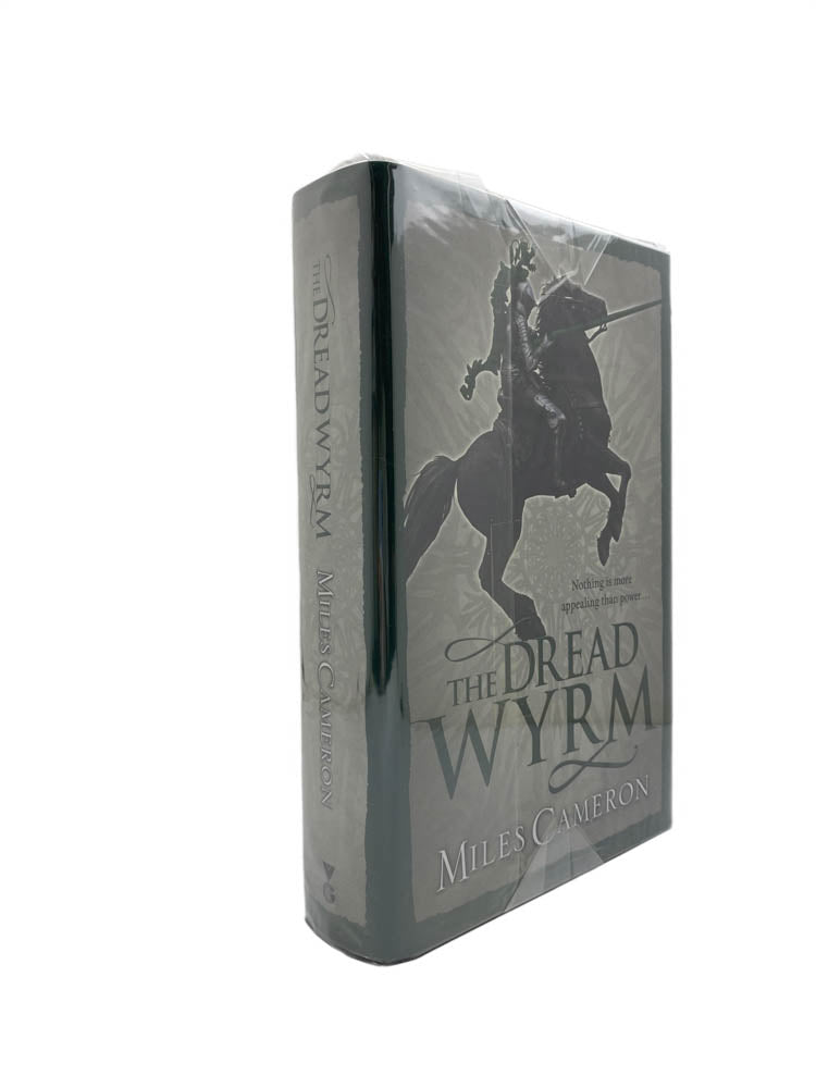 Cameron, Miles - The Dread Wyrm - SIGNED | front of book. Published by Gollancz in 2015. Hardcover.  Condition:  Fine/Fine