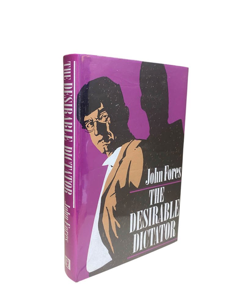 Fores, John - The Desirable Dictator | image1