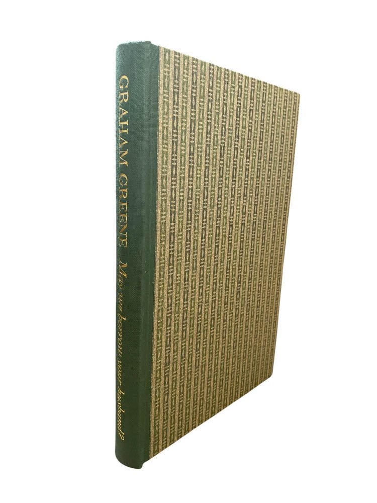 Greene, Graham - May We Borrow Your Husband ? And Other Comedies of the Sexual Life - SIGNED | image1