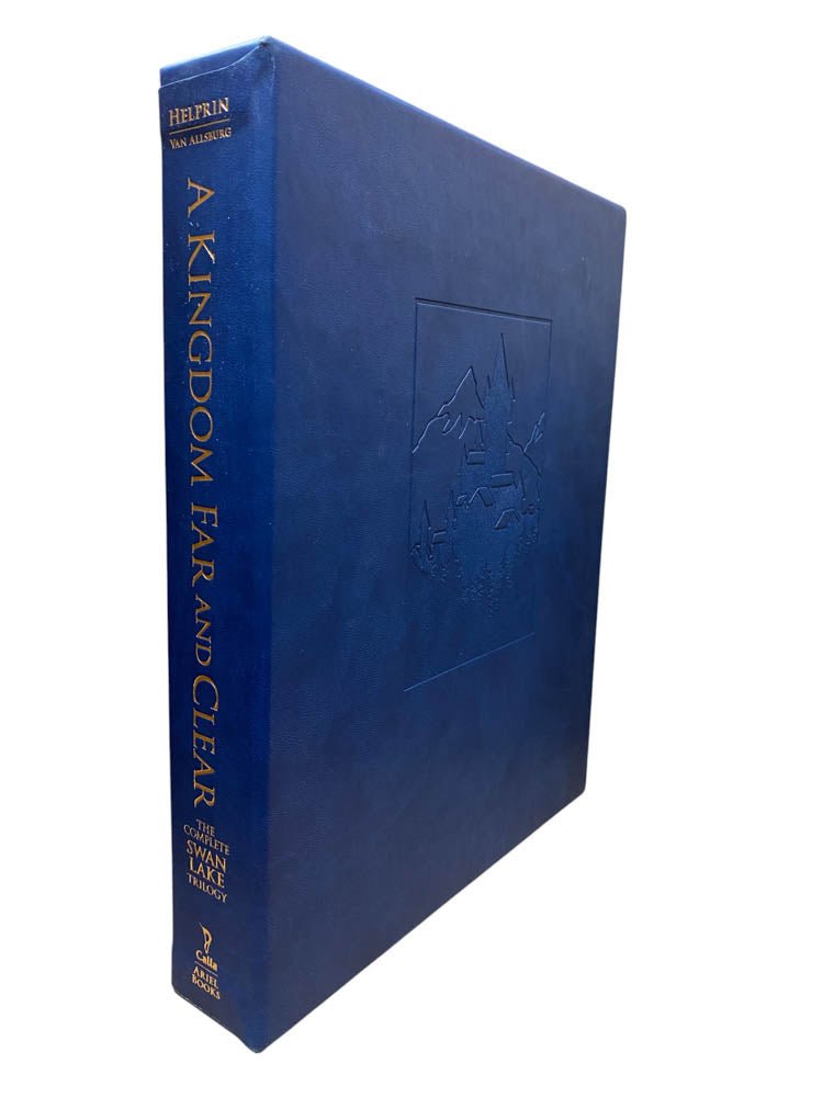 Helprin, Mark - A Kingdom Far and Clear : The Complete Swan Lake Trilogy - SIGNED | image1
