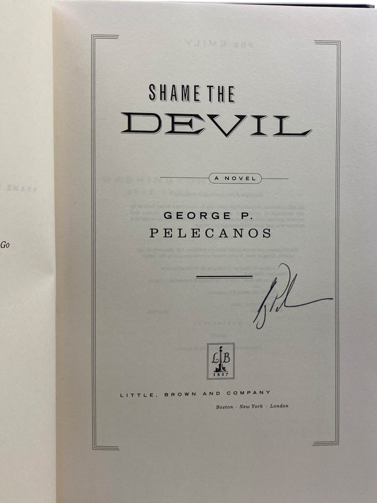Pelecanos, George - Shame the Devil - SIGNED | image3