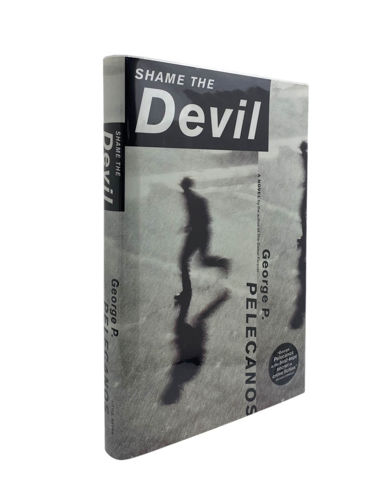 Pelecanos, George - Shame the Devil - SIGNED | image4