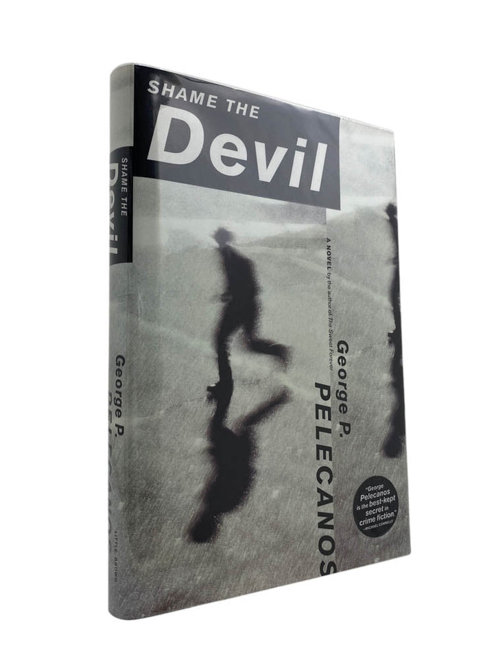Pelecanos, George - Shame the Devil - SIGNED | image1
