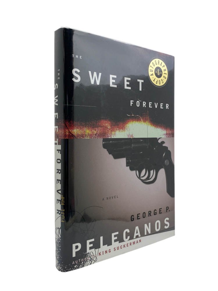Pelecanos, George - The Sweet Forever - SIGNED | image1