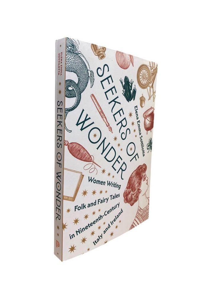 Sottilotta, Elena Emma - Seekers of Wonder : Women Writing Folk and Fairy Tales in Nineteenth - century Italy and Ireland | image1