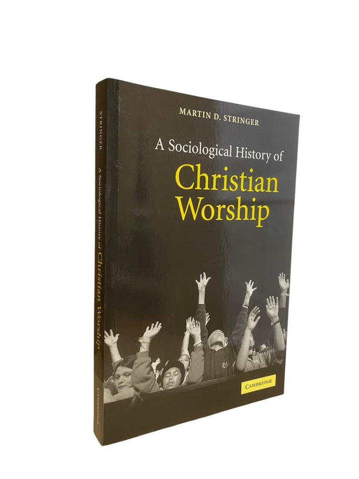 Stringer, Martin D. - A Sociological History of Christian Worship | image1
