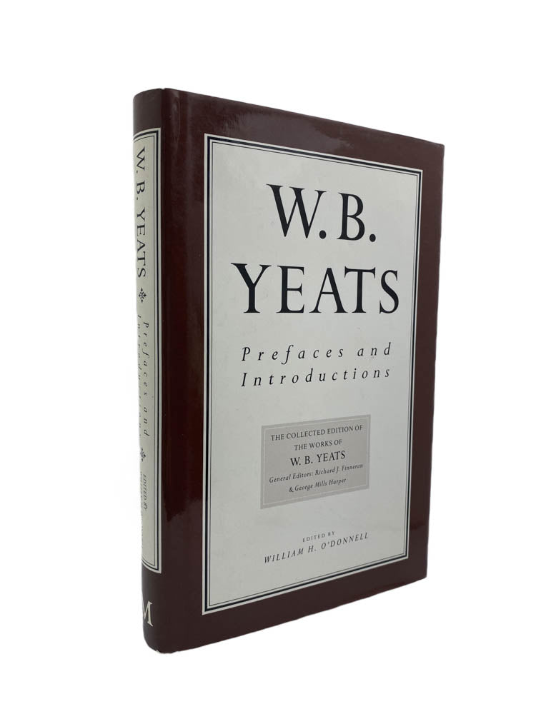 Yeats, W B - Prefaces and Introductions | front of book. Published by Macmillan in 1988. Hardcover.  Condition:  Very Good ++/Near Fine