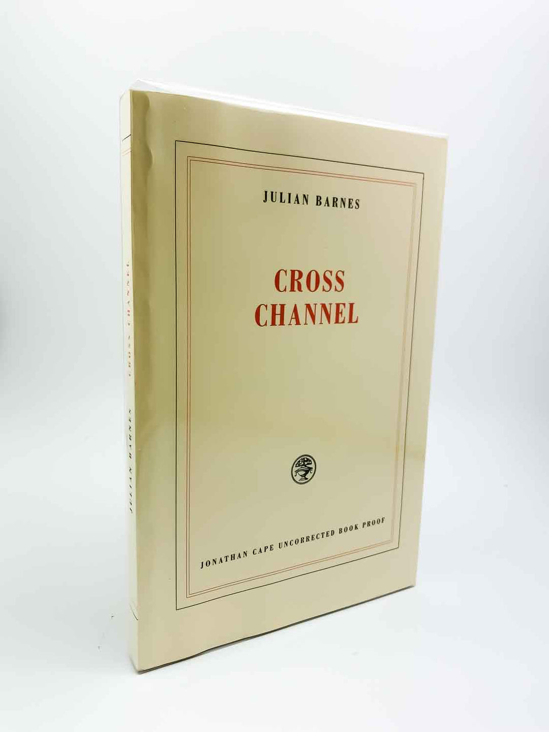 Julian Barnes | Cross Channel . Published by Jonathan Cape Ltd in 1996. Paperback. Condition: Fine/No Jacket ( as Issued )