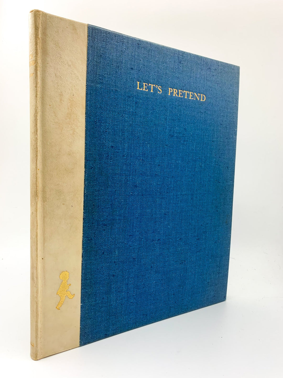 Agnew, Georgette - Let's Pretend - SIGNED | front cover. Published by J Savile & Co in 1927. Hard Cover - Quarter Bound.  Condition:  Very Good ++ / Near Fine/No Jacket ( as Issued )