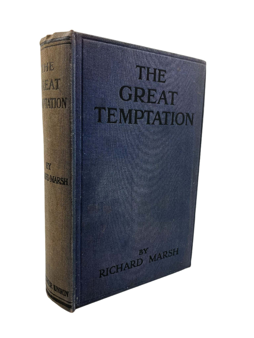 Marsh, Richard - The Great Temptation | front cover. Published by T Fisher Unwin in 1916. Hardcover.  Condition:  Very Good/No Jacket