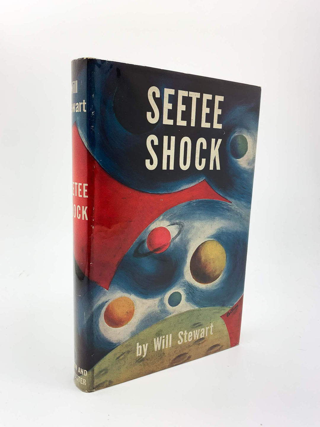 Stewart, Will - Seetee Shock | front cover. Published by Simon and Schuster in 1950. Hardcover.  Condition:  Very Good ++ / Near Fine/Very Good++ / Near Fine