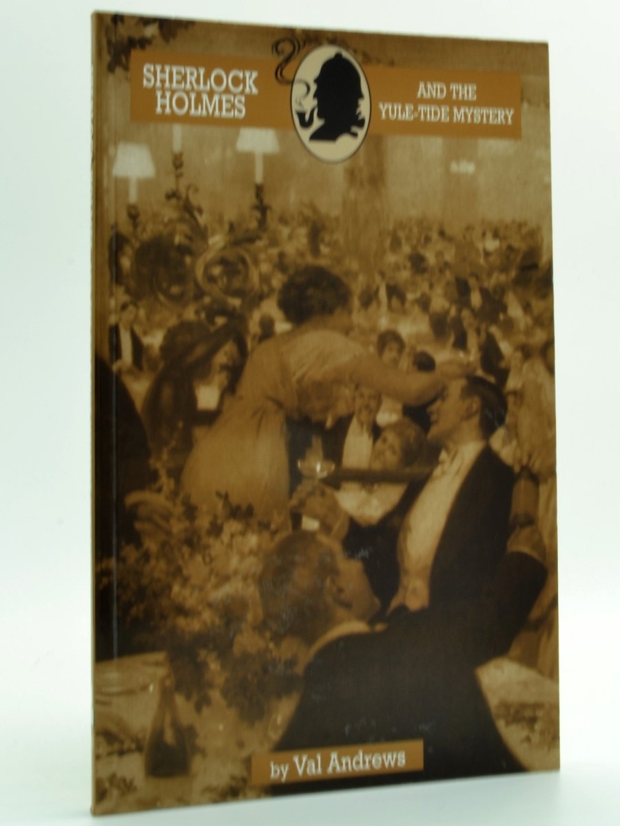 Andrews, Val - Sherlock Holmes and the Yule-tide Mystery | front cover. Published by Breese Books in 1996. Original Wraps.  Condition:  Fine/No Jacket ( as Issued )