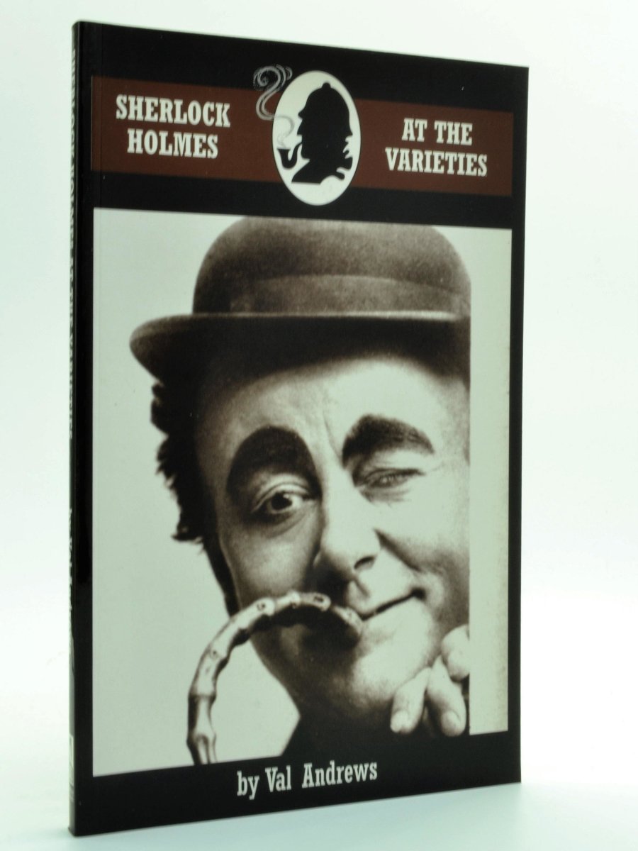 Andrews, Val - Sherlock Holmes at the Varieties | front cover. Published by Breese Books in 2000. Original Wraps.  Condition:  Fine/No Jacket ( as Issued )
