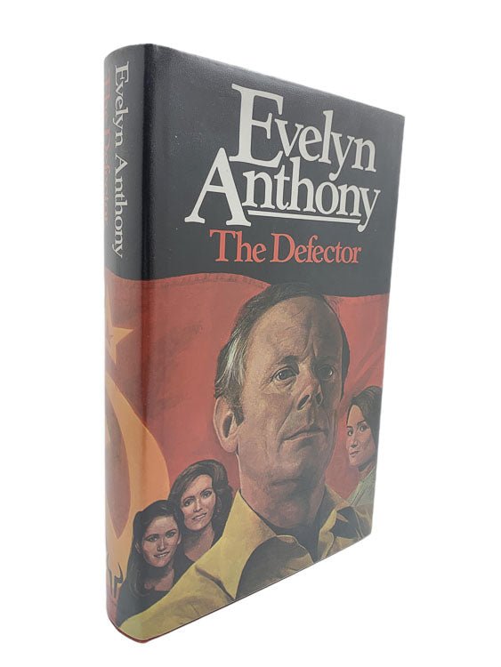 Anthony, Evelyn - The Defector | front cover. Published by Hutchinson in 1980. Hardcover.  Condition:  Fine/Fine