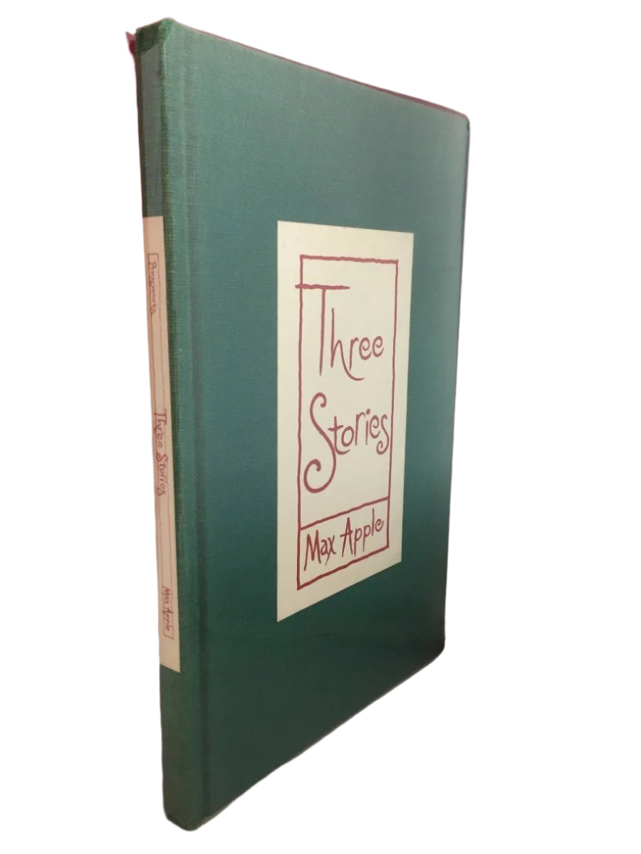 Apple, Max - Three Stories | front cover. Published by Pressworks in 1983. Hardcover.  Condition:  Near Fine ++/No Jacket ( as Issued )