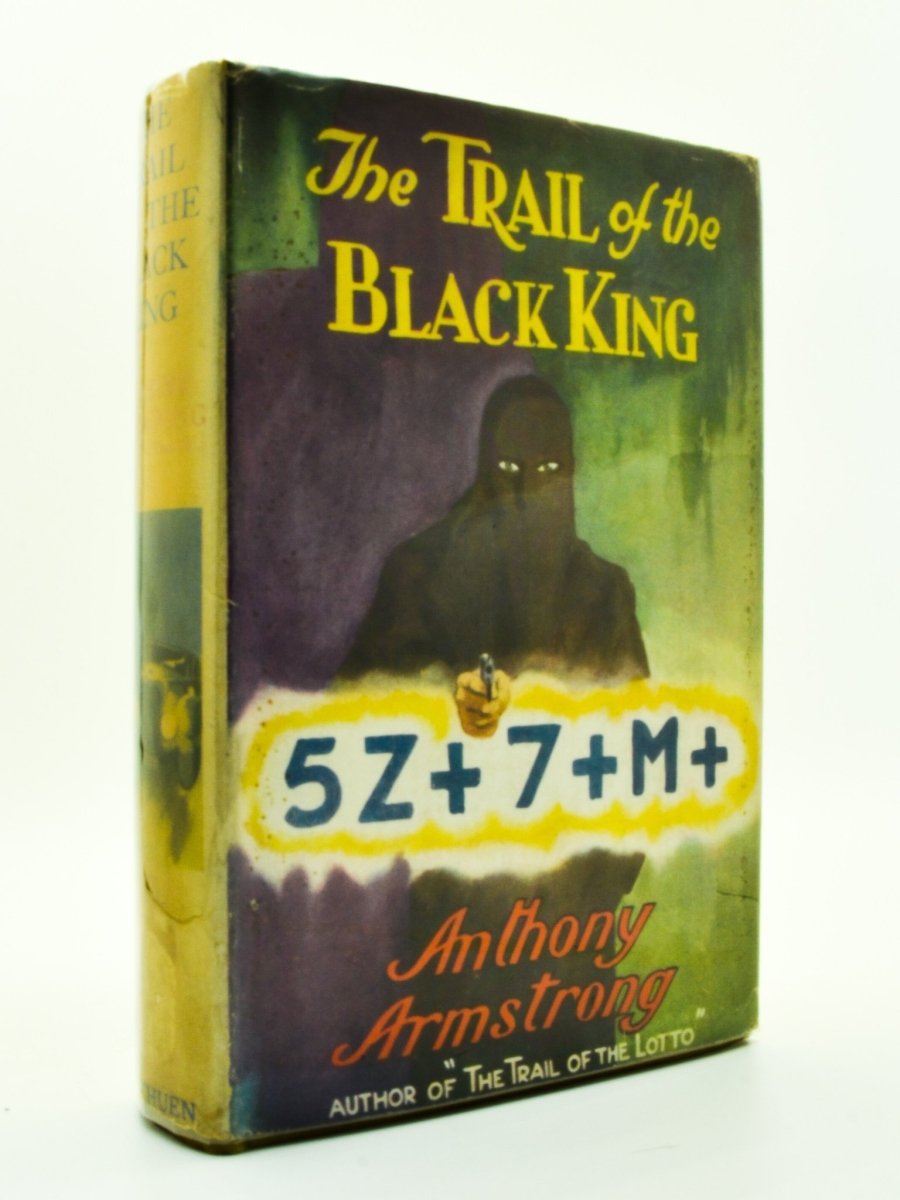 Armstrong, Anthony - The Trail of the Black King | front cover. Published by Methuen in 1932. Hardcover.  Condition:  Very Good +/Very Good