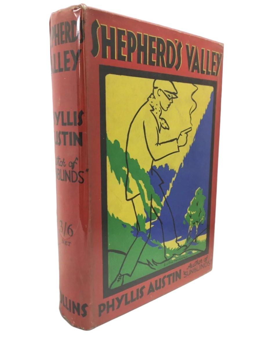 Austin, Phyllis - Shepherd's Valley | front cover. Published by Collins in 1933. Hardcover.  Condition:  Very Good ++/Very Good +