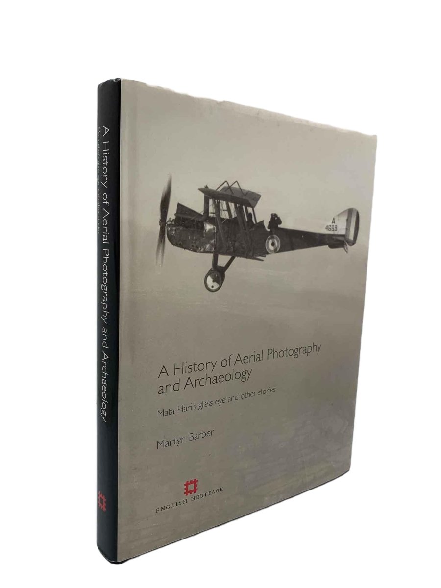 Martyn Barber First Edition | A History Of Aerial Photography And Archaeology | Cheltenham Rare Books. Published by English Heritage in 2011. Hardcover.  Condition:  Near Fine/Near Fine