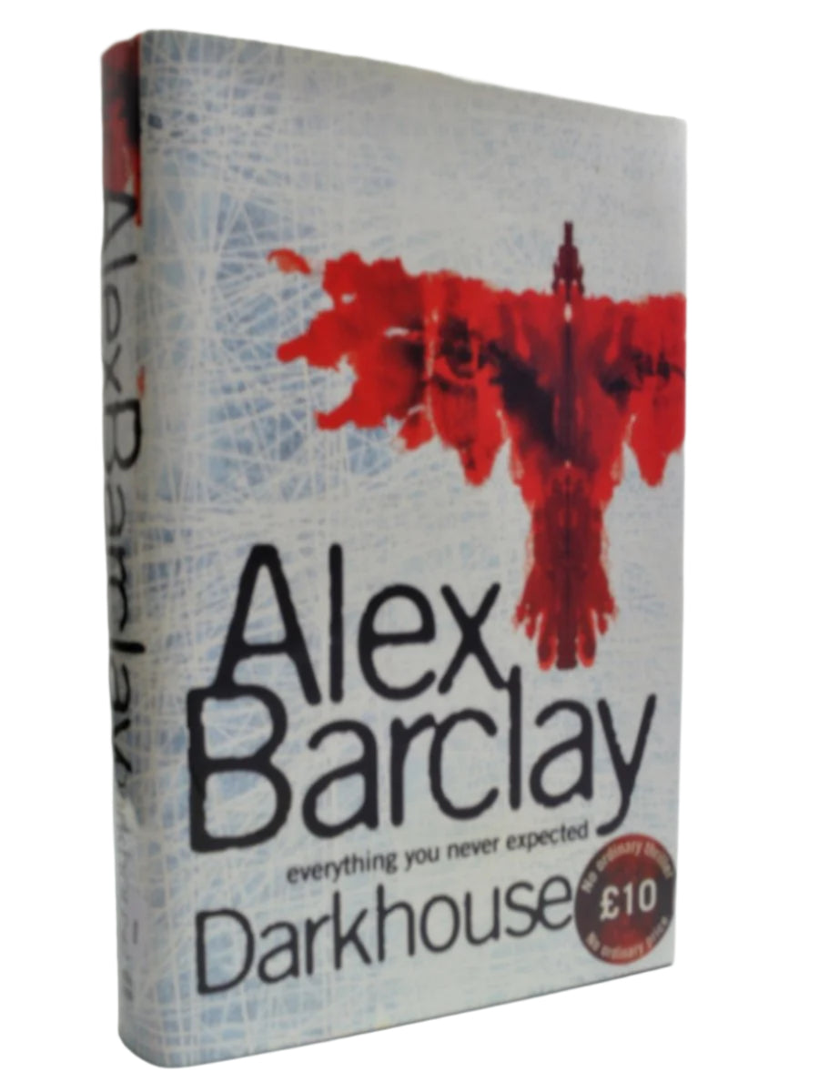 Barclay, Alex - Darkhouse - Signed | front cover. Published by Harper Collins Publishers in 2005. Hardcover.  Condition:  Fine/Fine