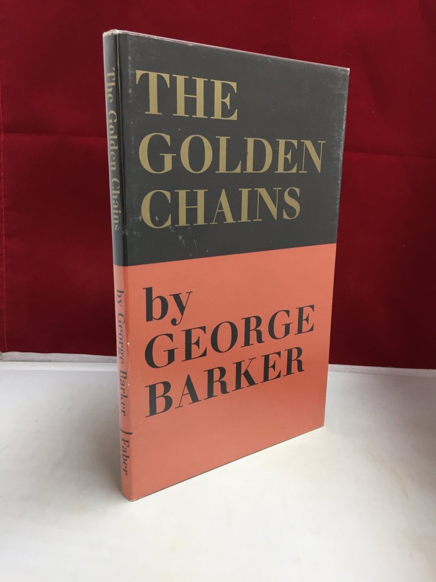 Barker, George - The Golden Chains | front cover. Published by Faber & Faber Limited in 1968. Hardcover.  Condition:  Fine/Near Fine