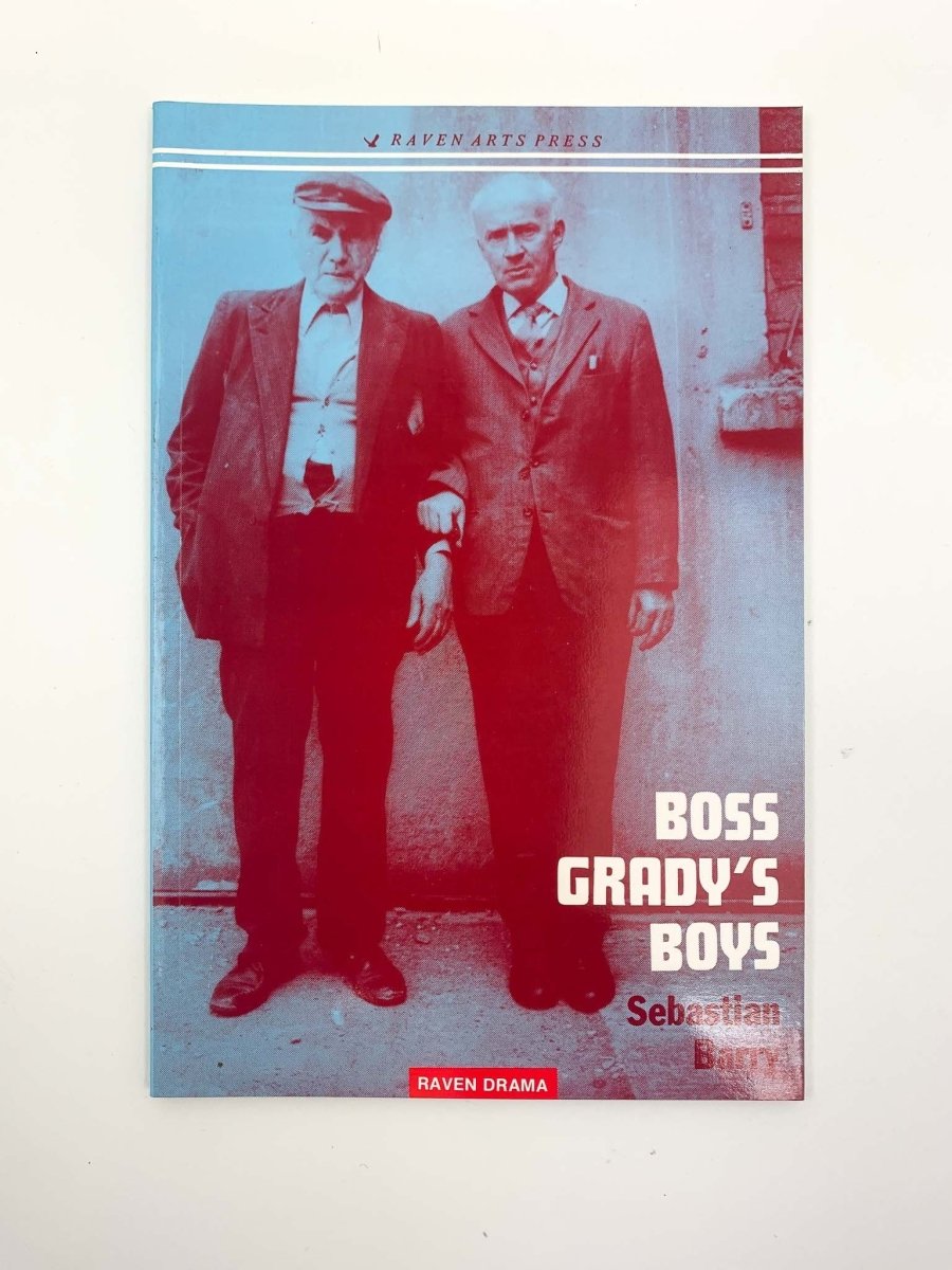 Barry, Sebastian - Boss Grady's Boys | front cover. Published by Raven Arts Press in 1989. Paperback. Condition: Fine/No Jacket ( as Issued )