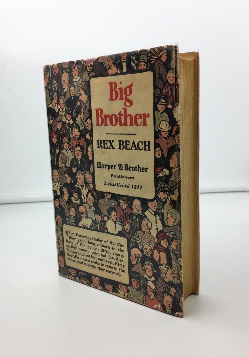 Beach, Rex - Big Brother | front cover. Published by Harper & Brothers in 1923. Hardcover.  Condition:  Very Good +++/Very Good +