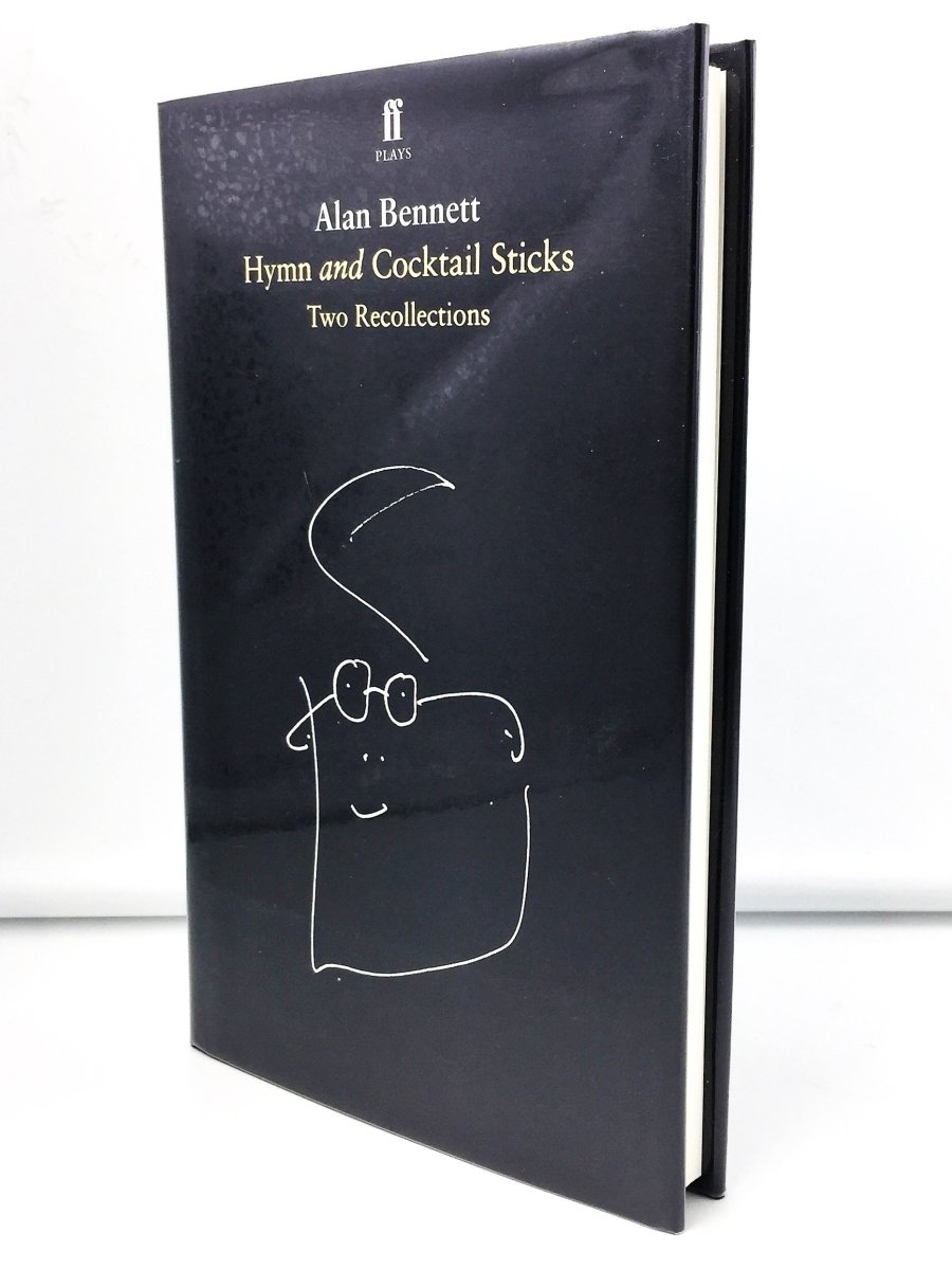 Bennett, Alan - Hymn and Cocktail Sticks | front cover. Published by Faber & Faber Limited in 2012. Hardcover.  Condition:  Fine/Fine
