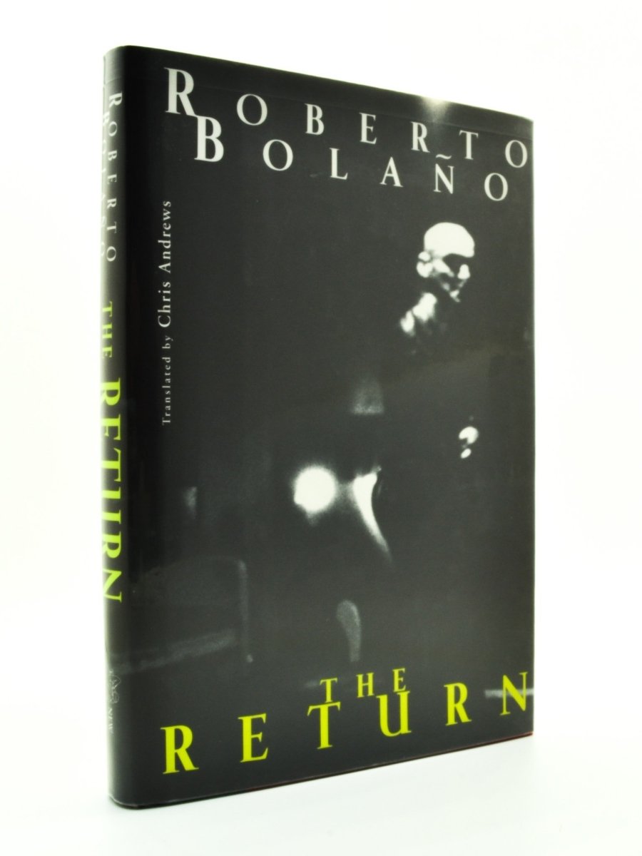 Bolano, Roberto - The Return | front cover. Published by New Directions in 2010. Hardcover.  Condition:  Fine/Fine