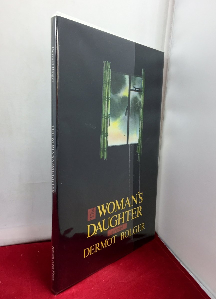 Bolger, Dermot - The Woman's Daughter | front cover. Published by Raven Arts Press in 1987. Paperback.  Condition:  Fine/No Jacket ( as Issued )