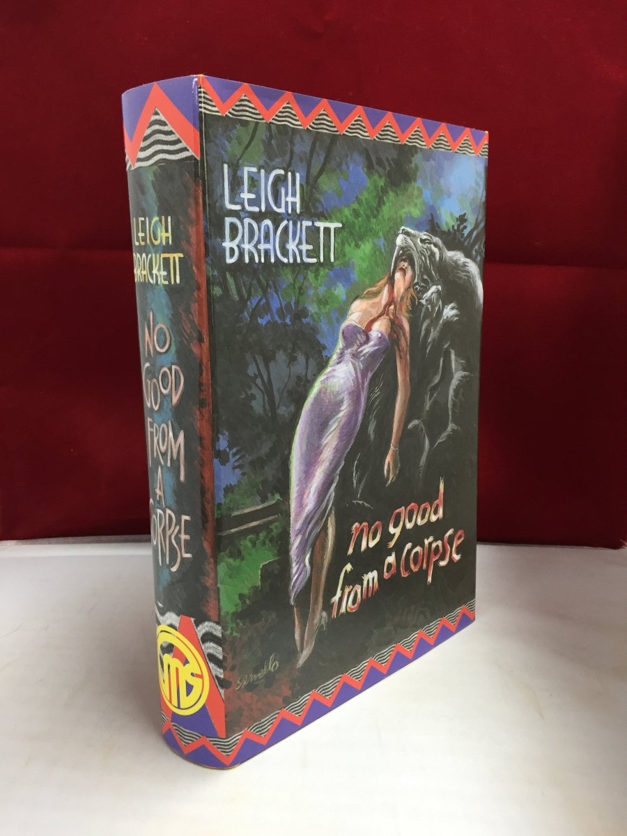 Brackett, Leigh - No Good for a Corpse | front cover. Published by Dennis McMillan in 1999. Hardcover.  Condition:  Fine/Fine