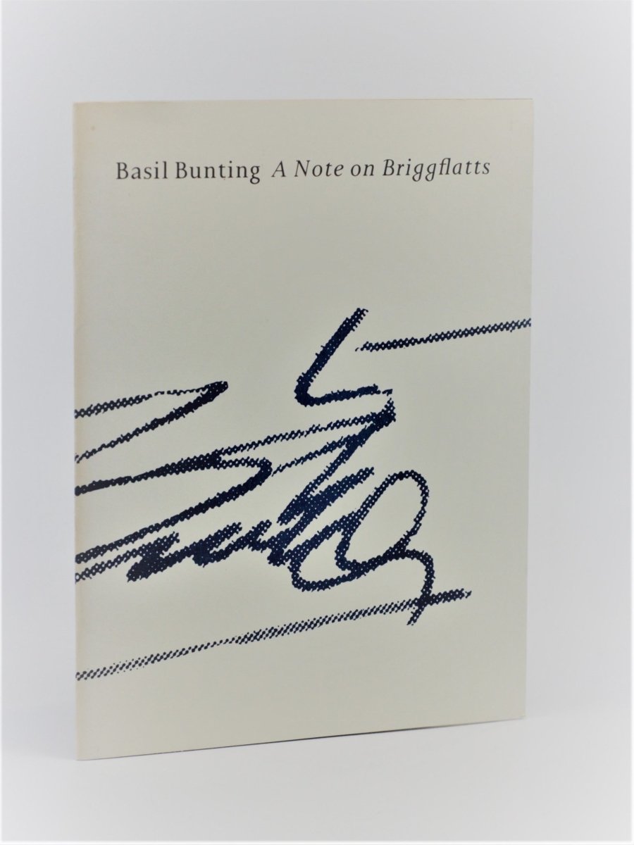 Bunting, Basil - A Note on Briggflatts | front cover. Published by Basil Bunting Poetry Archive in 1989. Soft Cover In Jacket.  Condition:  Fine/Very Good ++