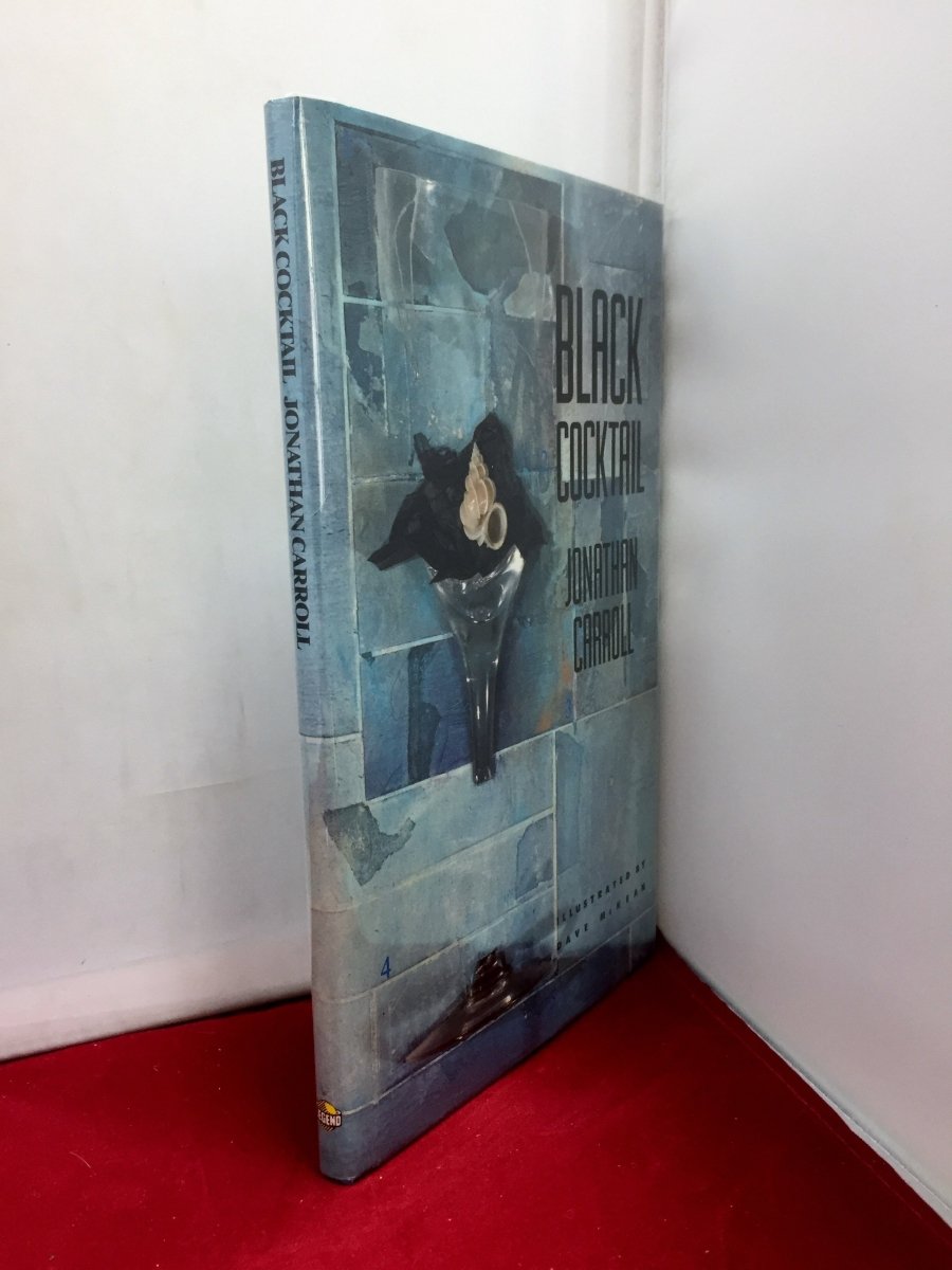 Carroll, Jonathan - Black Cocktail | front cover. Published by Legend in 1990. Hardcover.  Condition:  Fine/Fine