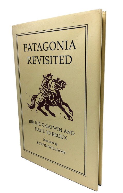 Chatwin, Bruce - Patagonia Revisited - SIGNED | front cover. Published by Houghton Mifflin  in 1986. Hardcover.  Condition:  Fine/Fine