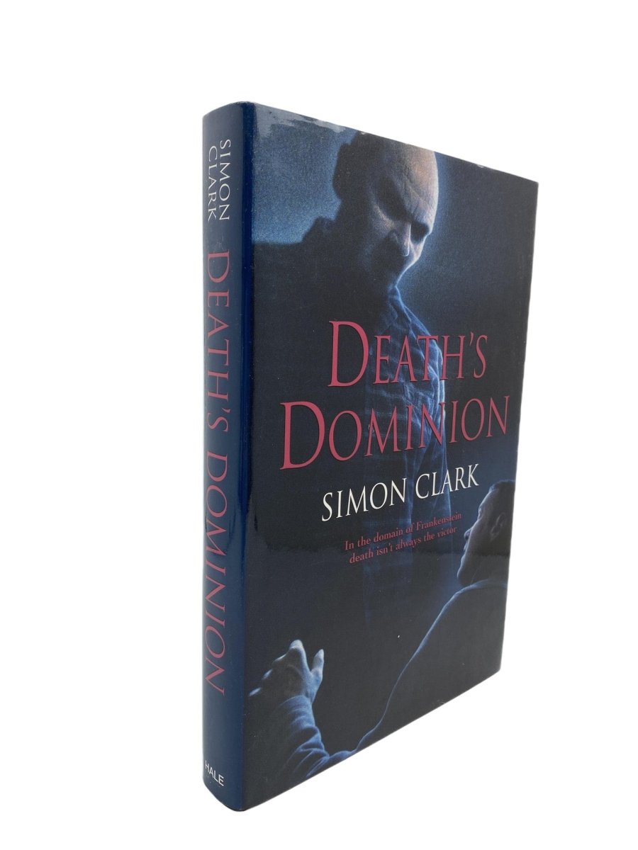 Clark, Simon - Death's Dominion | front cover. Published by Robert Hale in 2006. Hardcover.  Condition:  Fine/Fine