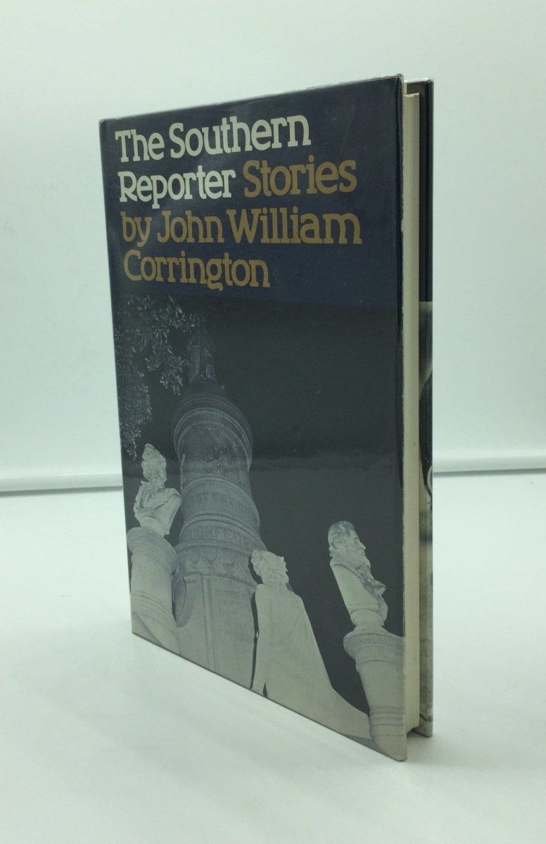 Corrington, John William - The Southern Reporter | front cover. Published by Louisiana State University Press in 1981. Hardcover.  Condition:  Near Fine/Near Fine