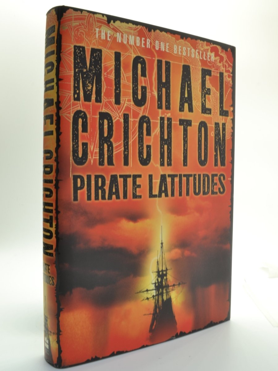Crichton, Michael - Pirate Latitudes | front cover. Published by Harper Collins Publishers in 2009. Hardcover.  Condition:  Fine/Fine