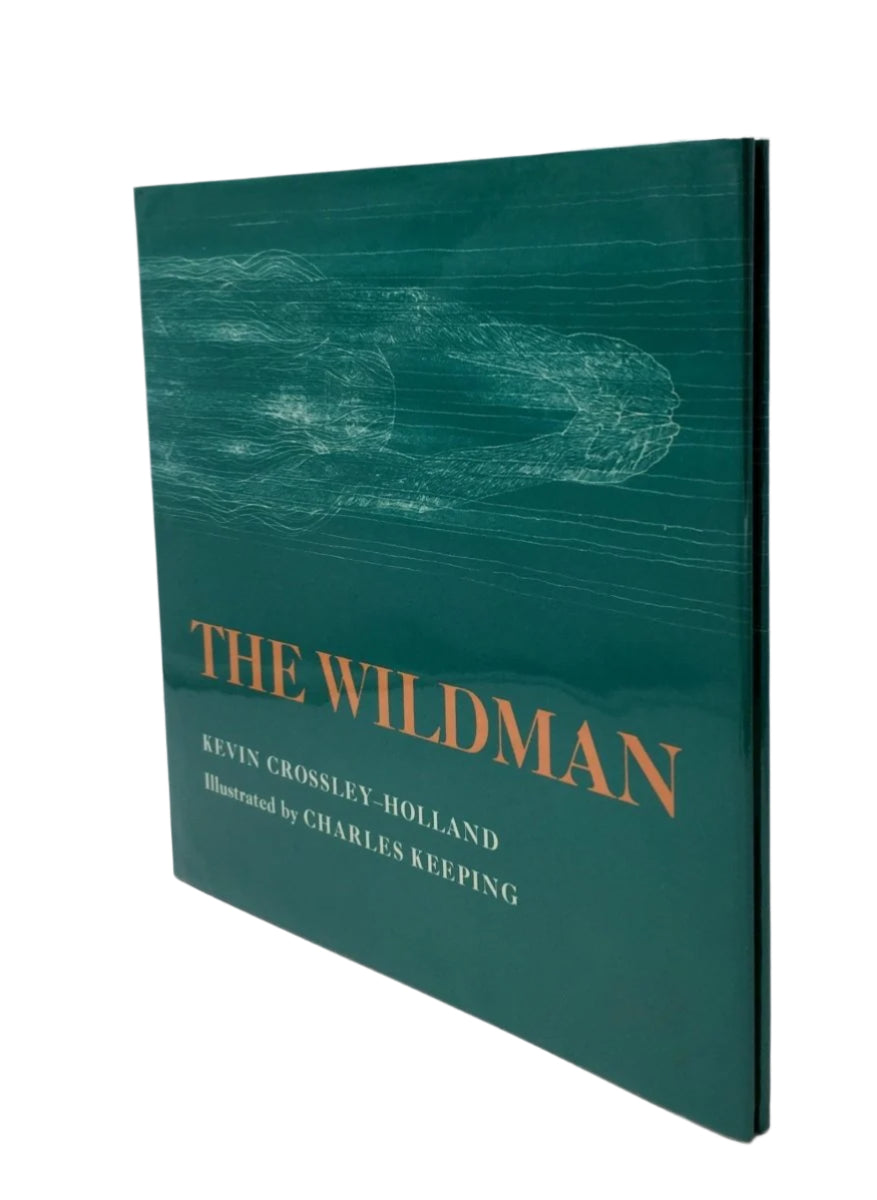 Crossley-Holland, Kevin - The Wildman | front cover. Published by Andre Deutsch in 1976. Hardcover.  Condition:  Near Fine/Near Fine