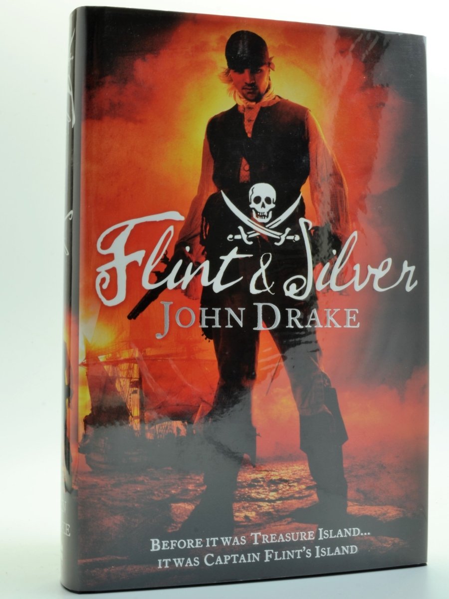 Drake, John - Flint & Silver - SIGNED | front cover. Published by Harper Collins Publishers in 2008. Hardcover.  Condition:  Fine/Fine