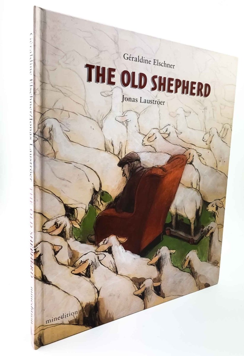 Elschner, Geraldine - The Old Shepherd | front cover. Published by Minedition in 2011. Hardcover.  Condition:  Near Fine/No Jacket ( as Issued )