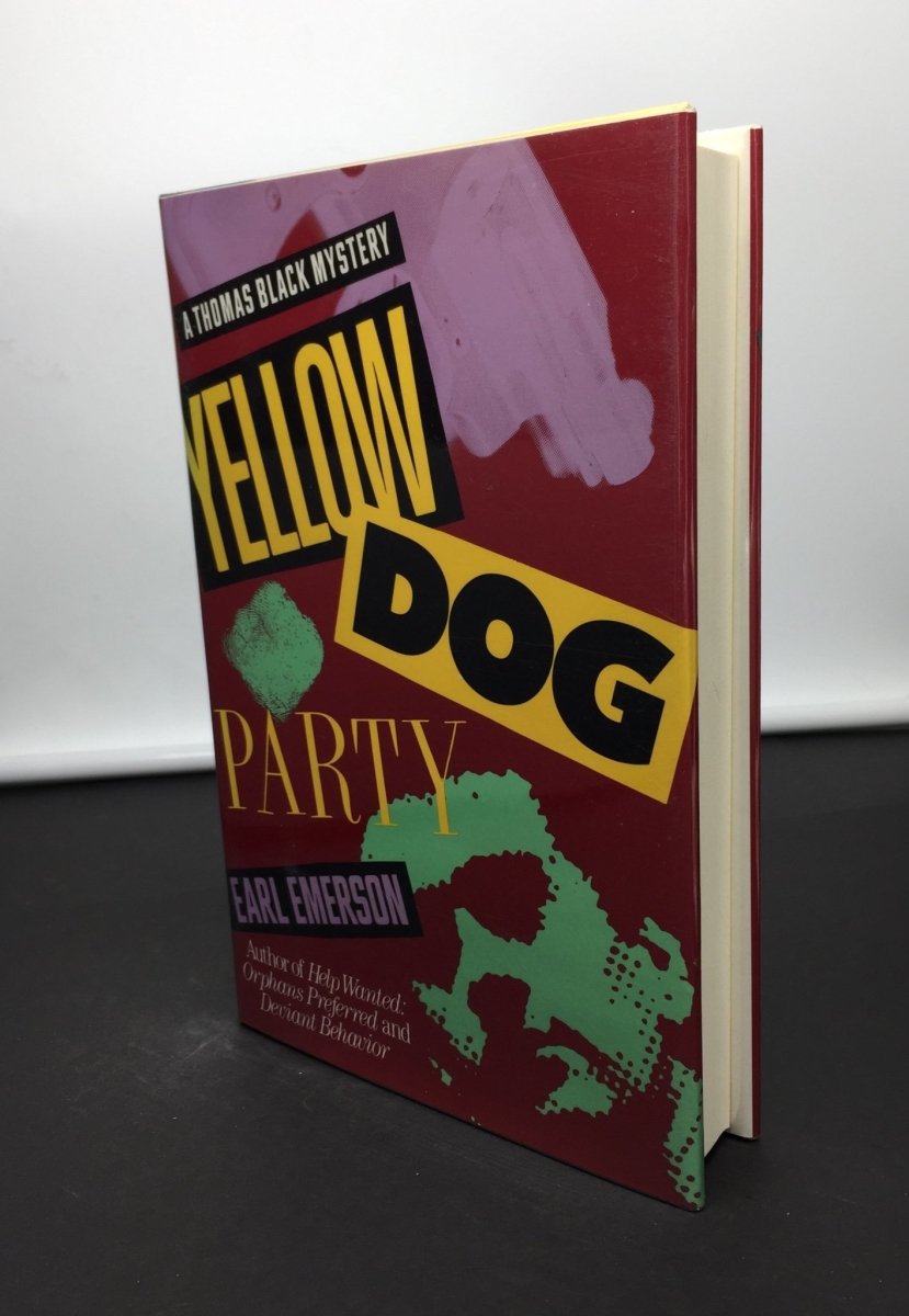 Emerson, Earl - Yellow Dog Party - SIGNED | front cover. Published by Morrow in 1991. Hardcover.  Condition:  Fine/Fine