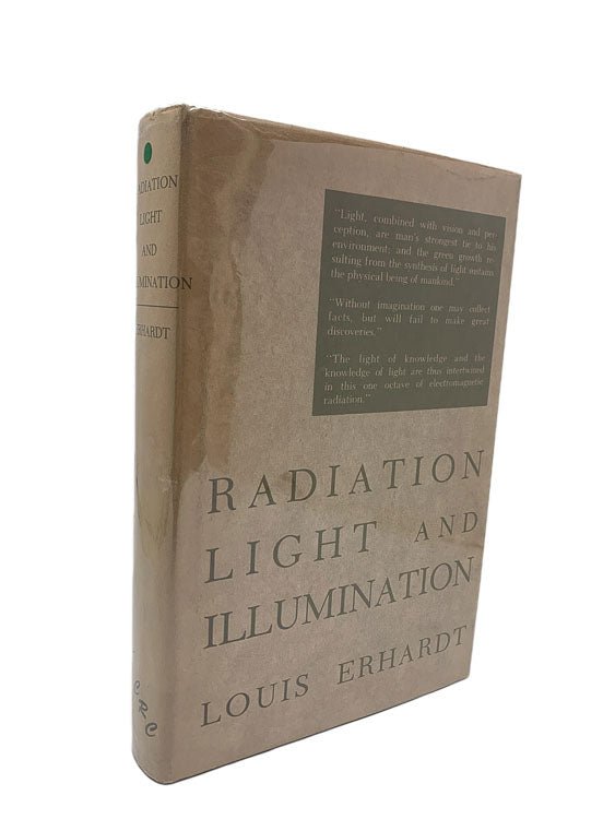 Erhardt, Louis - Radiation, Light and Illumination - SIGNED | front cover. Published by McGraw-Hill in 1977. Hardcover.  Condition:  Very Good ++/Very Good ++