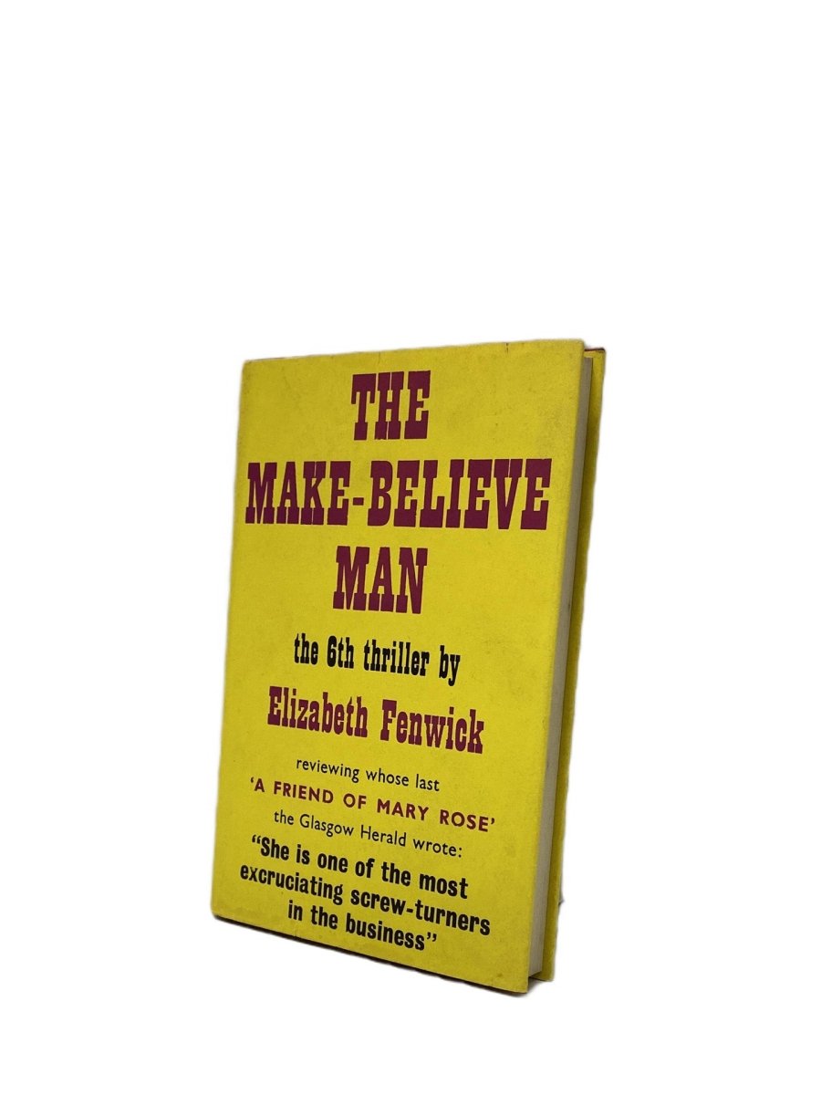 Fenwick Elizabeth - The Make-Believe Man | front cover. Published by Gollancz in 1964. Hardcover.  Condition:  Near Fine/Very Good++ / Near Fine