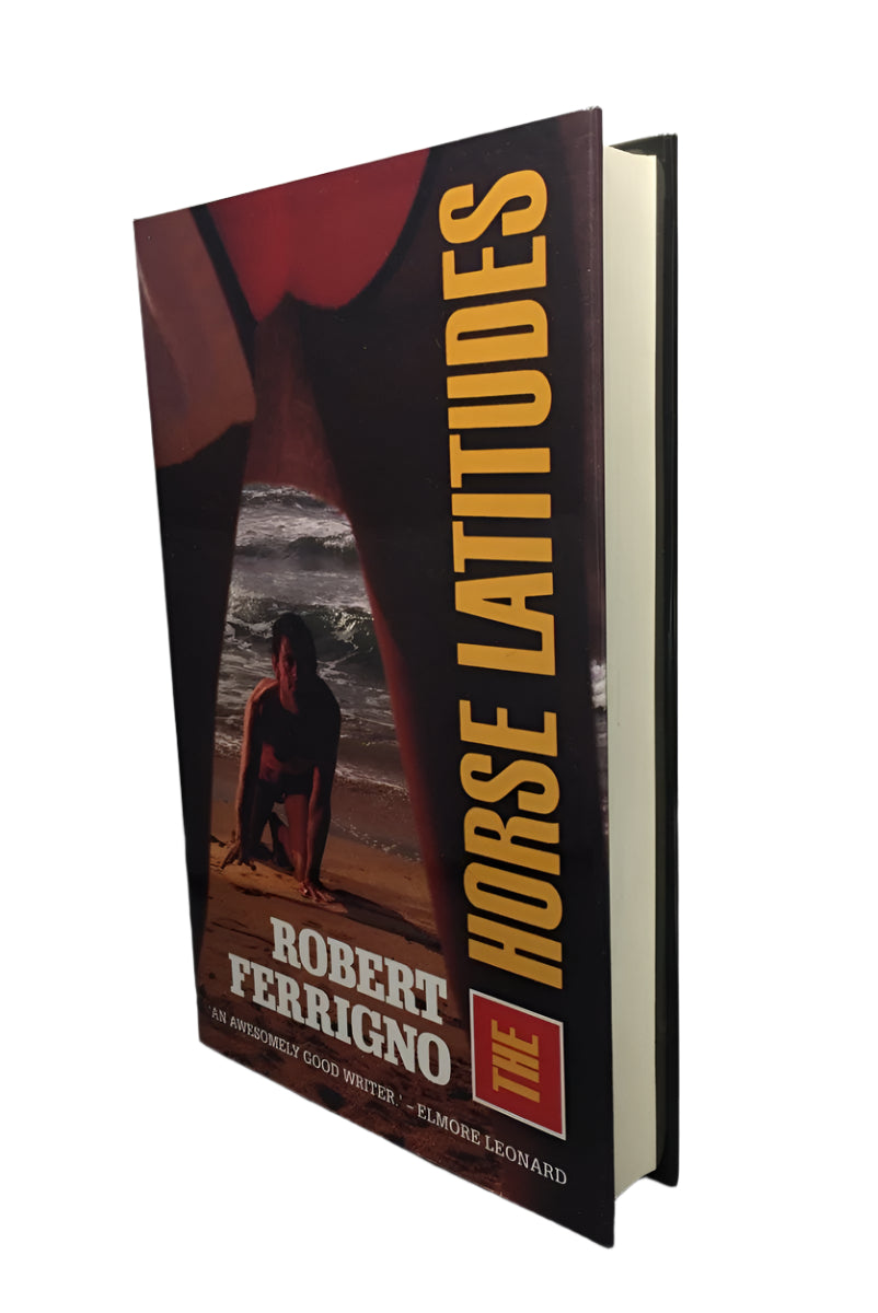 Ferrigno, Robert - Horse Latitudes | front cover. Published by Hamish Hamilton in 1990. Hardcover.  Condition:  Fine/Fine