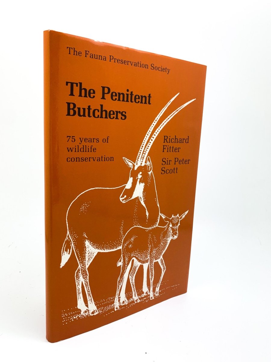 Fitter, Richard - The Penitent Butchers : The Fauna Preservation Society 1903-1978 - SIGNED | front cover