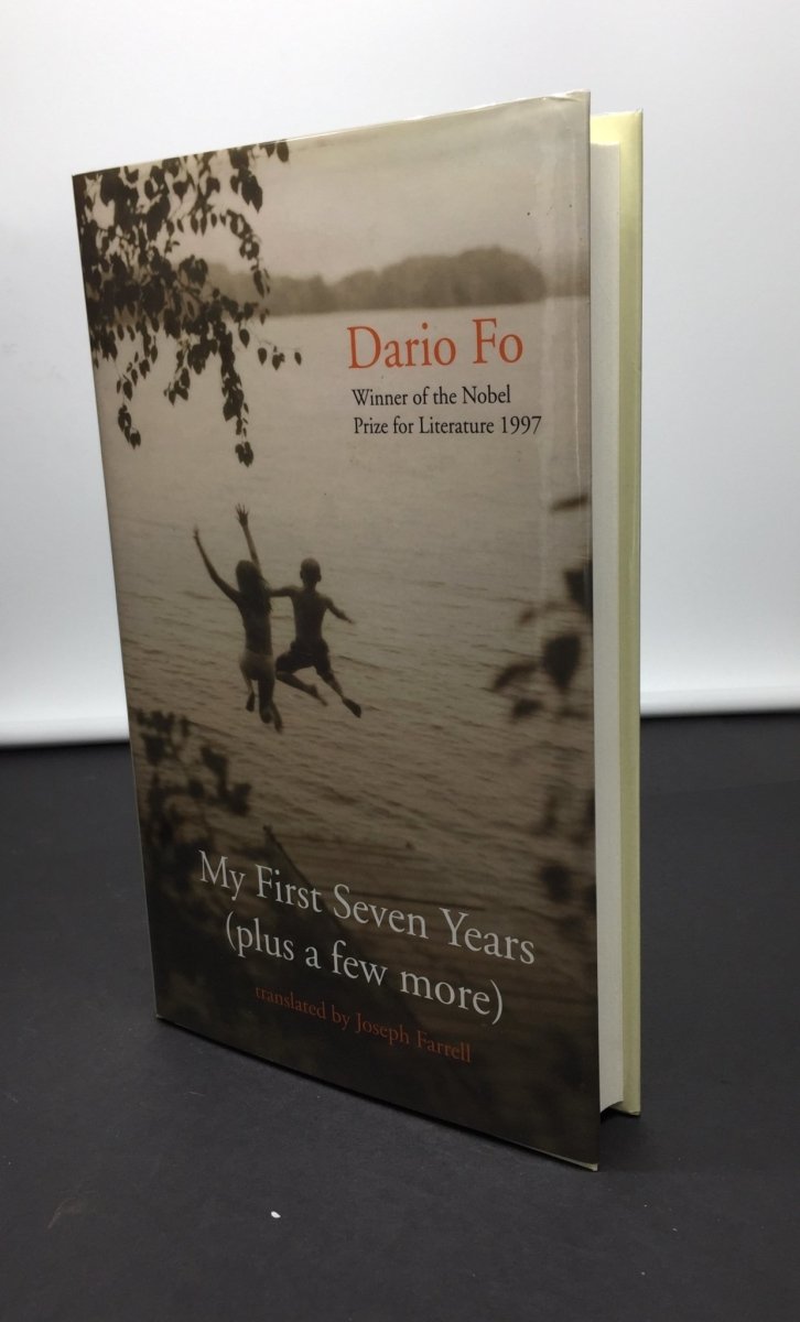 Fo, Dario - My First Seven Years ( Plus a Few More ) | front cover. Published by Methuen in 2005. Hardcover.  Condition:  Fine/Fine