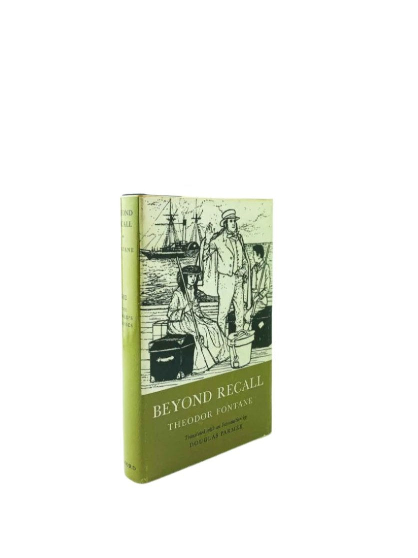 Fontane, Theodor - Beyond Recall | front cover. Published by Oxford in 1964. Hardcover.  Condition:  Fine/Near Fine
