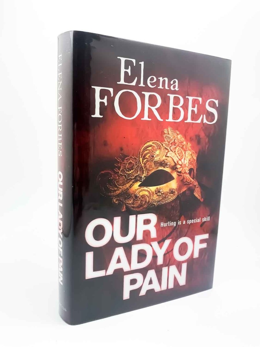 Forbes, Elena - Our Lady of Pain - SIGNED | front cover. Published by Quercus in 2008. Hardcover.  Condition:  Fine/Fine